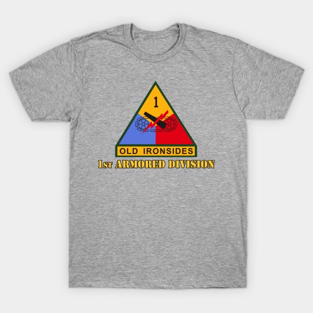 1st Armored Division - Old Ironsides T-Shirt by MBK